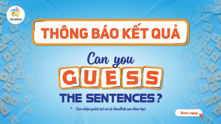 [AMSLINK] THÔNG BÁO KẾT QUẢ MINIGAME “CAN YOU GUESS THE SENTENCES!?”